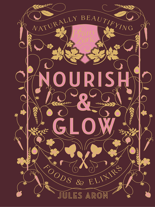 Title details for Nourish & Glow by Jules Aron - Wait list